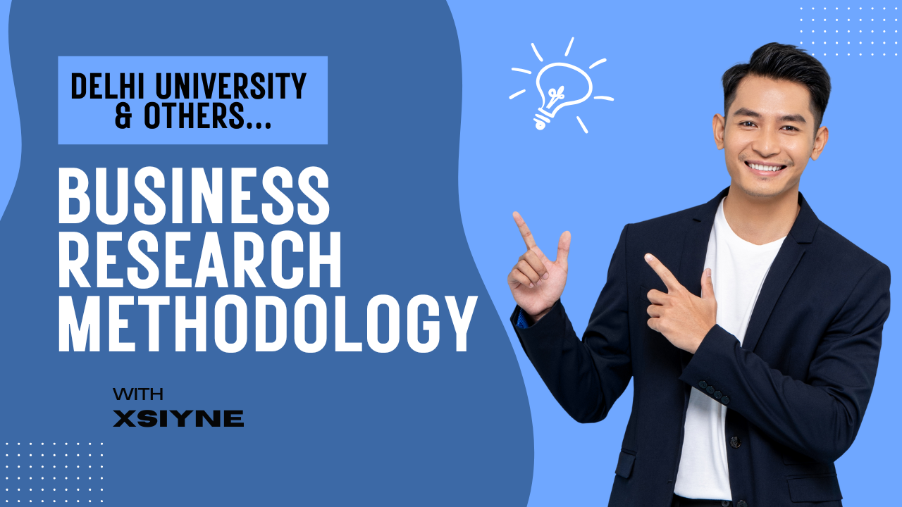 Business Research Methodology DU 7th Semester (DSE-7.1)