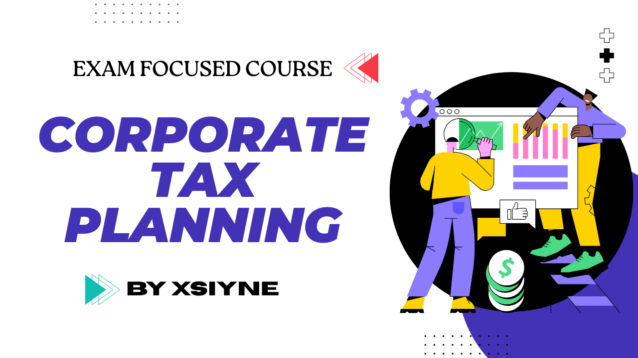 Corporate Tax Planning DU 7th Semester (DSE-7.8)