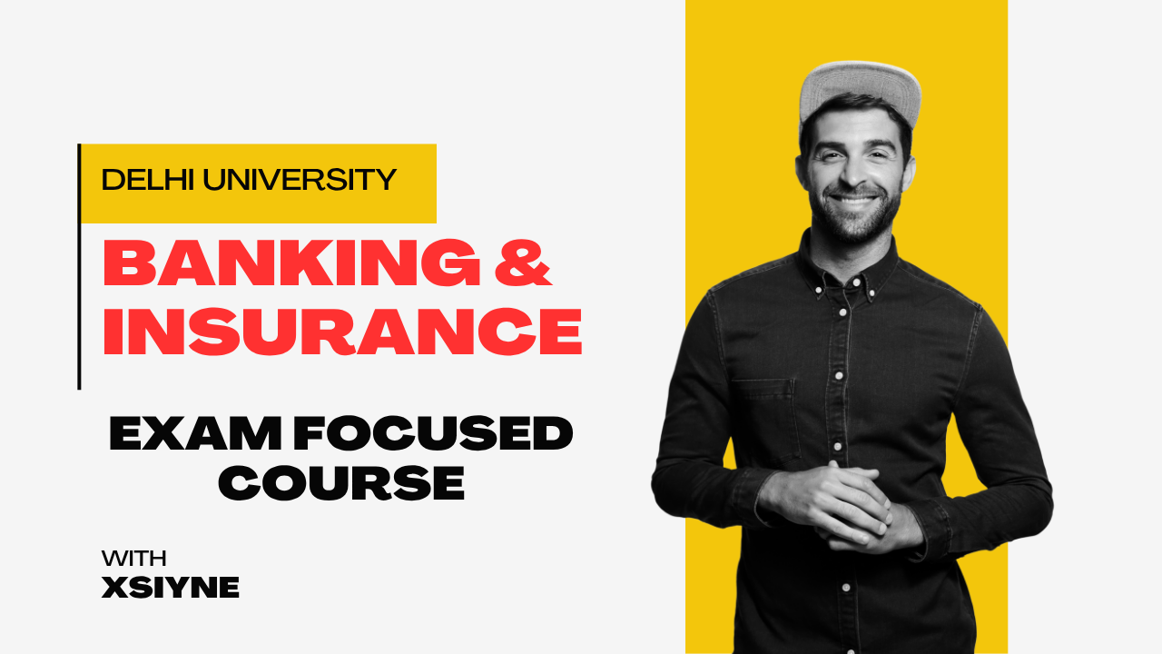 Banking and Insurance DU 7th Semester (DSC-7.2)