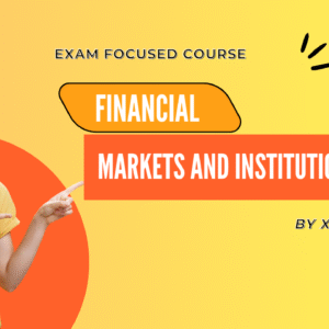 Financial Markets and Institutions DU 5th Semester (DSE-5.2)